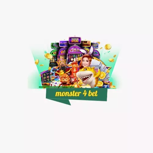 monster 4 bet